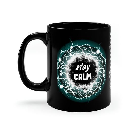 Stay Calm Black Mug