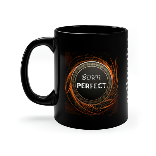 Born Perfect Black Mug