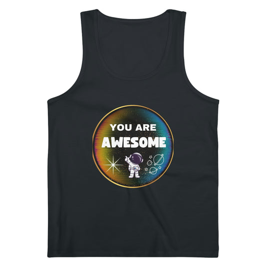 You Are Awesome Cut Off (Eco-Friendly)